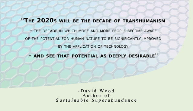 The 2020s will be the decade of transhumanism
